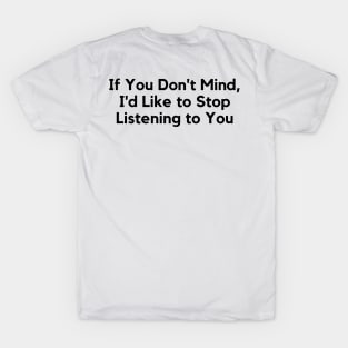 If you don't Mind T-Shirt